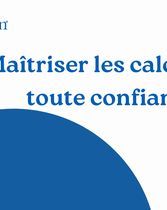 Contacts utiles - Maîtriser les calculs en toute confiance