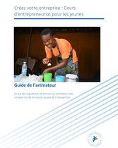 Guide de l’animateur - Créer Votre Entreprise
