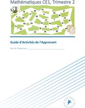 Guide d'Activités de l'Apprenant CE1 Trimestre 2 - Programme de calcul en numératie